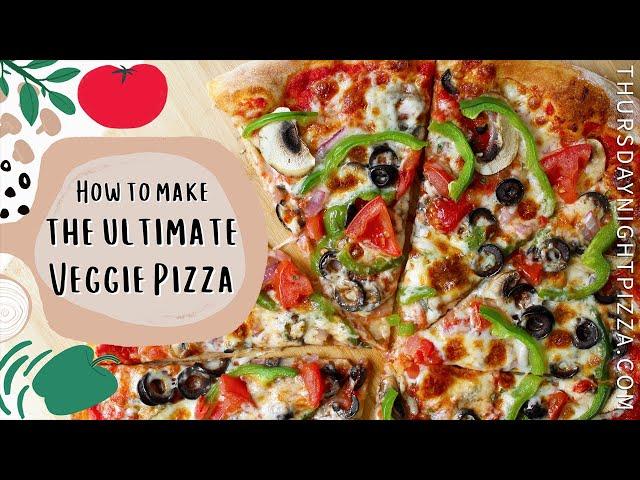 Veggie Supreme Pizza Recipe Demo | ThursdayNightPizza.com