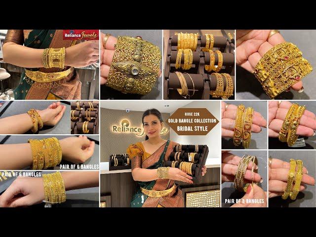 Reliance Jewels Huge 22k Gold Bangle collection || Pair of 4 to 8, Calcutta Stylewith code & price