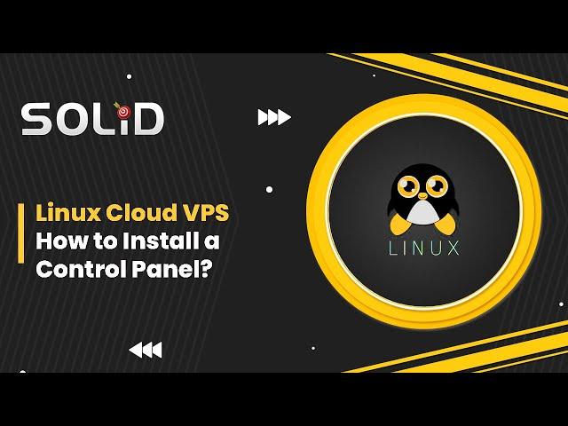 Linux Cloud VPS  - How to Install Control Panel?