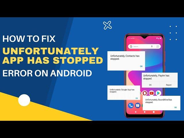 Unfortunately App has Stopped Error on Android- How to Fix! | 100% Solved | Android Data Recovery