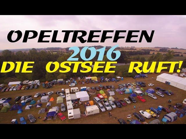 ◄DIE OSTSEE RUFT 2016► TRAILER -  Opeltreffen an der Wohlenberger Wiek / Boltenhagen [HD 1440]