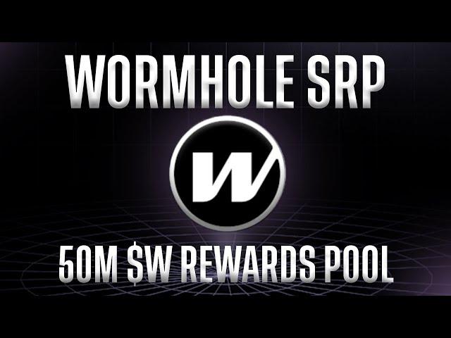 Wormhole Staking Rewards Program | 50M $W Rewards Pool for Participants