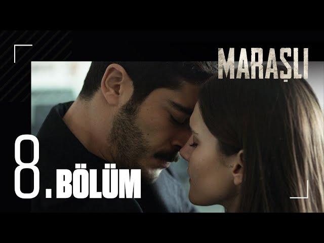 Maraşlı | The Trusted - Episode 8