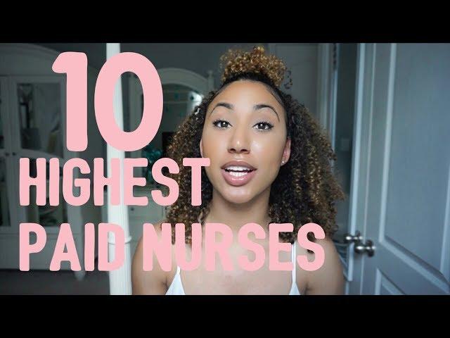 Top 10 Highest Paid Nursing Professions