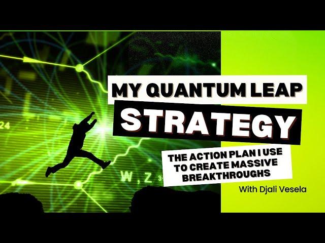 Quantum Leap Secrets: How to Create Massive Breakthroughs Today