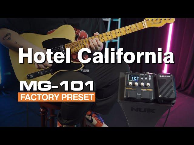 "Hotel California" Drive | NUX MG-101 Factory Presets Demo