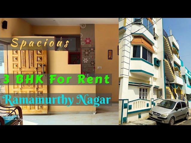 Spacious 3BHK For Rent in Ramamurthy Nagar Bangalore. | Olives Vlog From Bangalore.