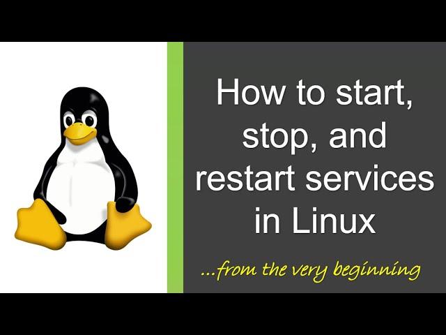 How to start, stop, and restart services in Linux