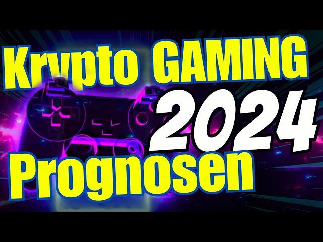 Das könnte ALLES VERÄNDERN! Top 10 TRENDS & PROGNOSEN für 2024 (Crypto Gaming Deutsch)