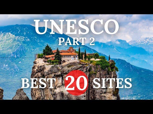 20 UNESCO WORLD HERITAGE SITES you need to visit before you die Part 2