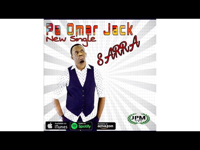 Pa Omar Jack Official Audio  ( SARRA)