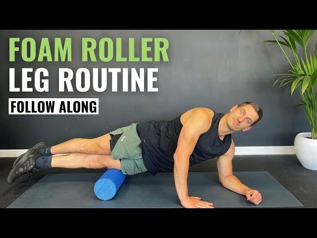 10 Min FOAM ROLLER LEG ROUTINE |  Lower Body Release | Follow Along