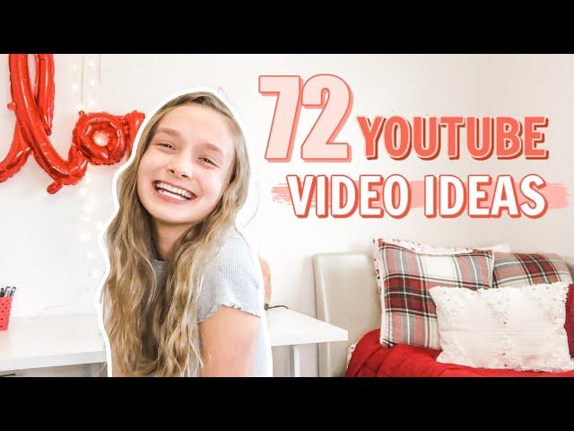 72 youtube video ideas that will BLOW UP your channel