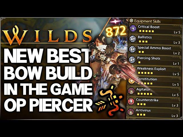 Monster Hunter Wilds - New Best Build in Game - Highest Damage Dragon Piercer Bow Set/Weapon Guide!