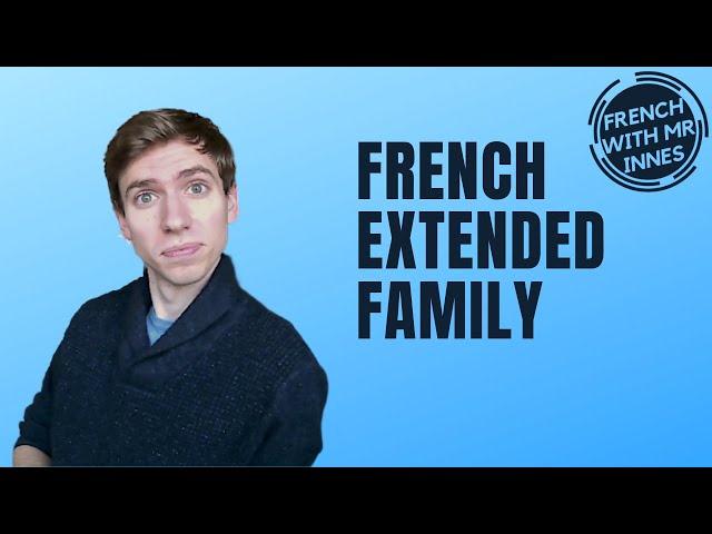 EXTENDED FAMILY // Day 2 - Learn French vocabulary for kids and beginners