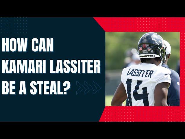 How Can the Texans See Kamari Lassiter Turn Into a Steal?