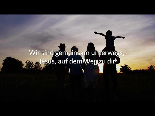 Gemeinsam unterwegs (Lyric Video)