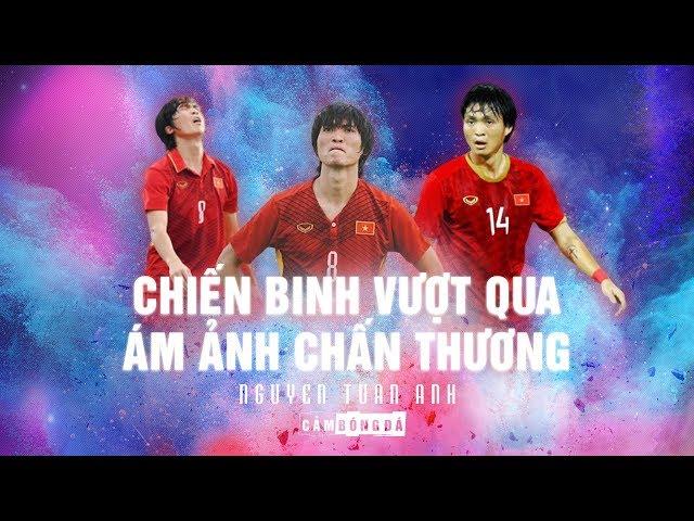 NGUYỄN TUẤN ANH | Chiến binh vượt qua nỗi ám ảnh chấn thương