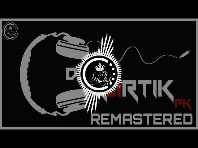 NEW TRANCE 2020 REMASTERED DJ KARTHIK PK