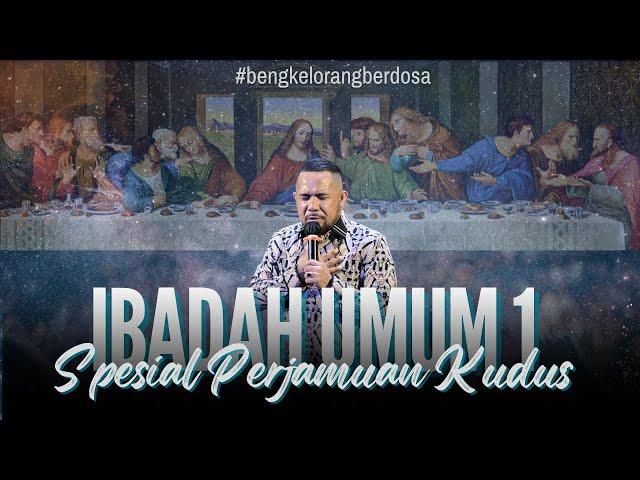 IBADAH UMUM II AMAZING GRACE  ( SPESIAL PERJAMUAN KUDUS )