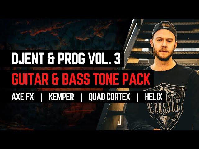 DJENT & PROG VOL.3 | Guitar & Bass Tone Pack | Axe FX | Kemper | Quad Cortex | Helix