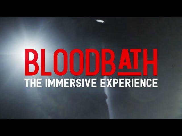 Bloodbath by ScreamWorks - The Immersive Horror Experience (Official Teaser)