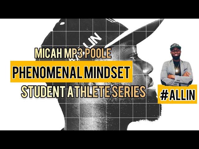 Phenomenal Mindset | Micah MP3 Poole: I CAN