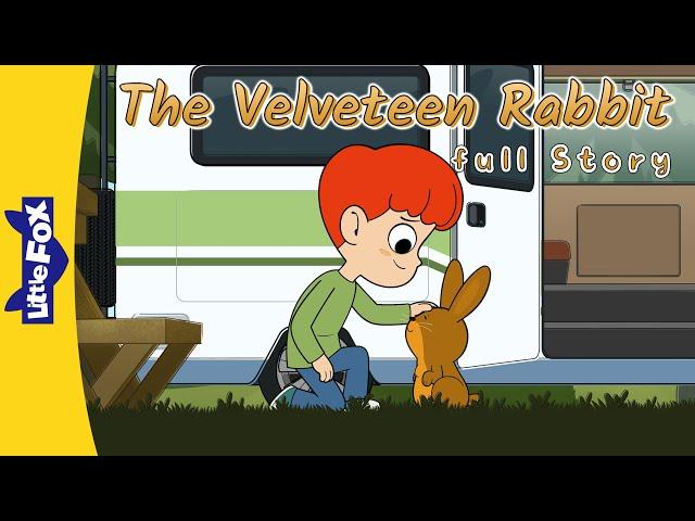 The Velveteen Rabbit Full Story: The Journey of a Stuffed Toy Rabbit | Animated Classic Story