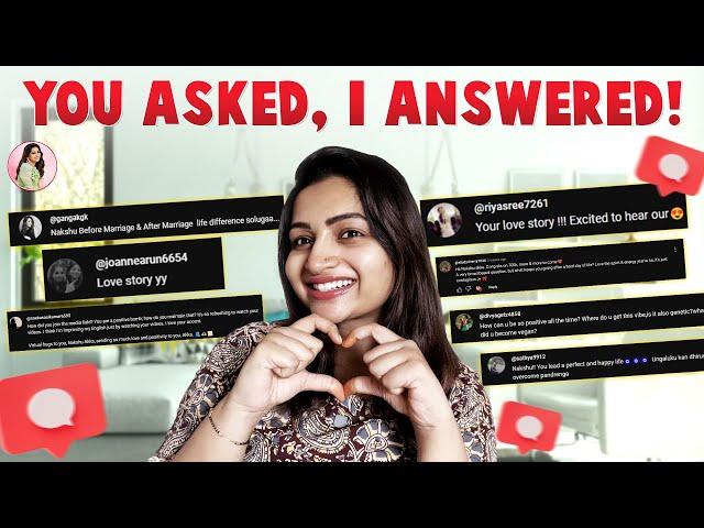 Q&A: Your Questions, My Answers - Part 1 | Nakshathra Nagesh