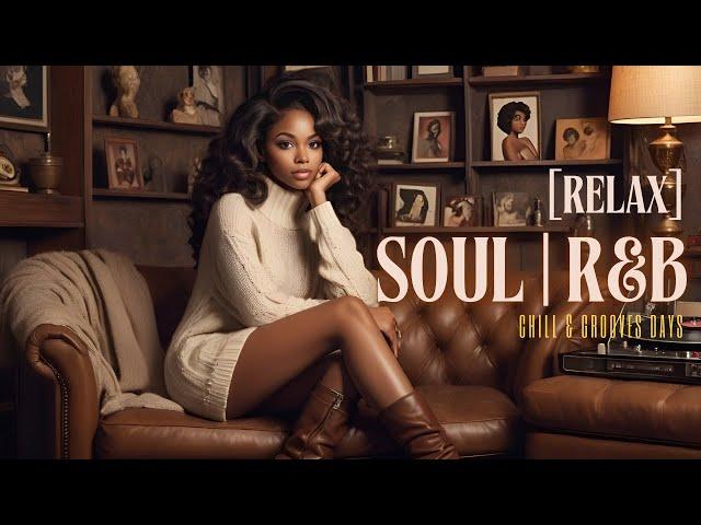 [RELAX] SOUL R&B ( Relaxing / Calming / Chill ) | Neo Soul Sanctuary Long Mix Playlist