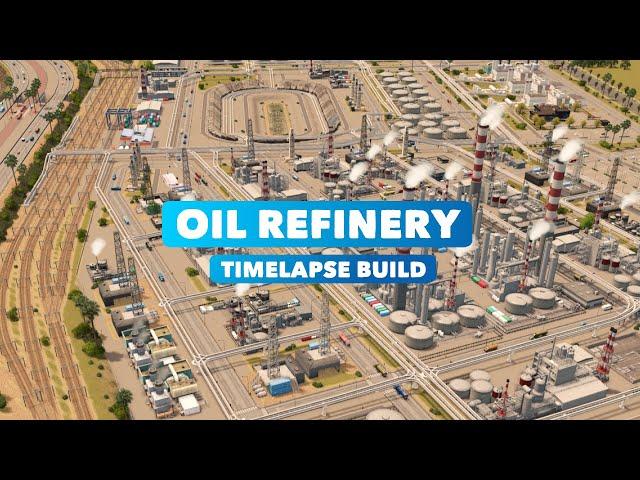 Build an Oil Refinery and make Incredible amounts of Dirty Oil Money in Cities: Skylines | No Mods