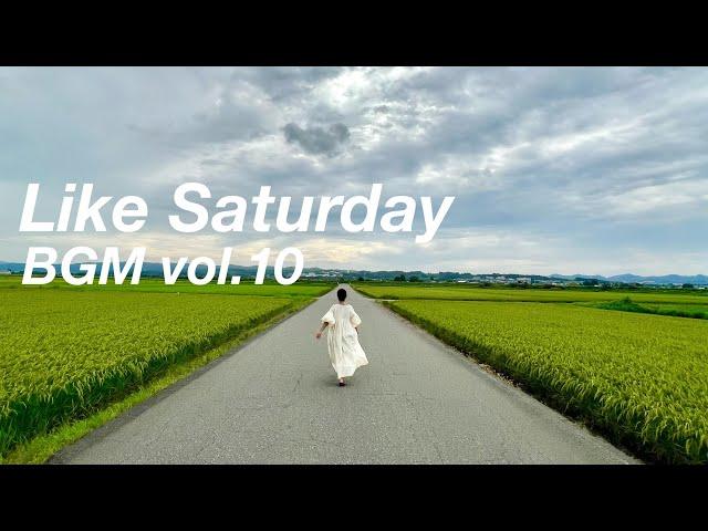 Like Saturday ライクサタデー BGM vol.10