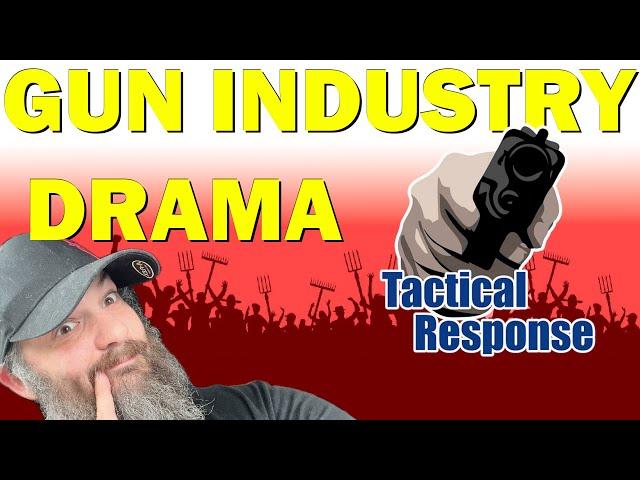 Gun Industry Drama: Tactical Response