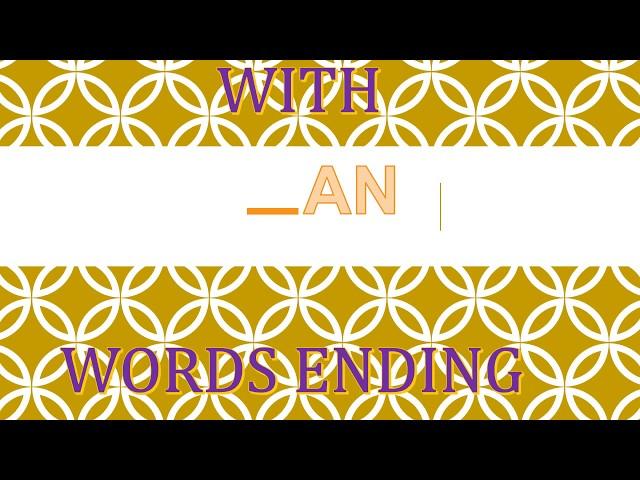 ENGLISH/3 LETTER WORDS/UKG LESSONS/ENGLISH WORDS ENDING WITH  "AN"