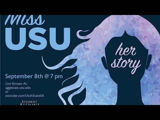 Utah State University Student Association Miss USU 2020 Live Stream