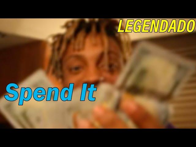 Juice WRLD - Spend It (LEGENDADO)