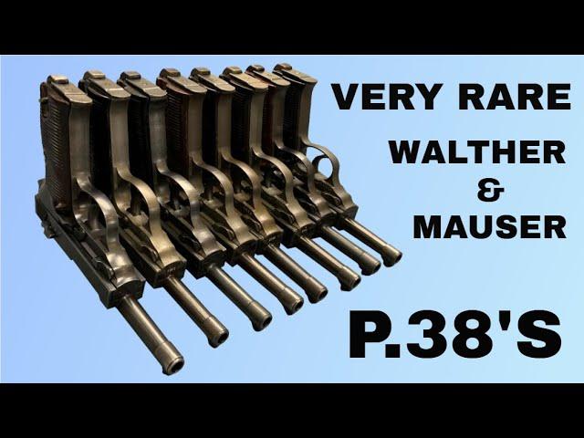 Very Rare Walther & Mauser P.38's