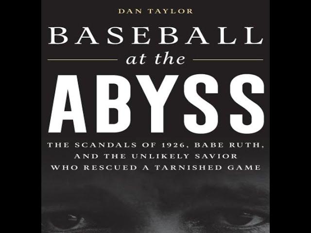 - DAN TAYLOR ON MLB'S SCANDAL OF 1926 - NEW YORK GIANTS PRESERVATION SOCIETY-4/27/2023