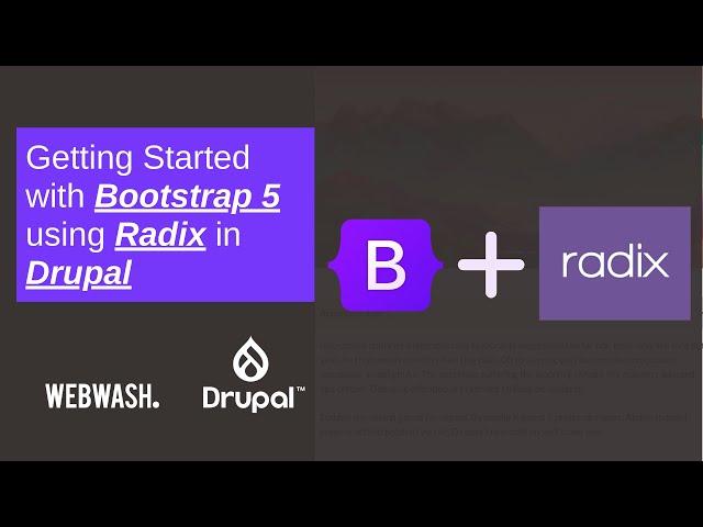 Getting Started with Bootstrap 5 using Radix in Drupal 10 (2024)