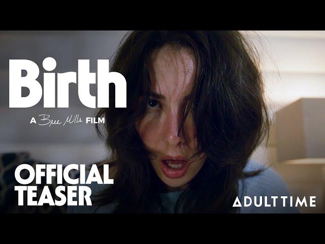 BIRTH: The First Trimester | OFFICIAL TEASER | A Bree Mills Film | Adult Time