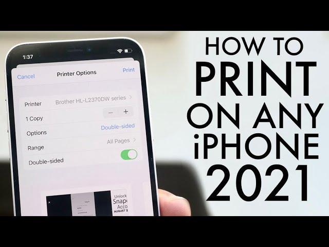 How To Print From ANY iPhone! (2021)