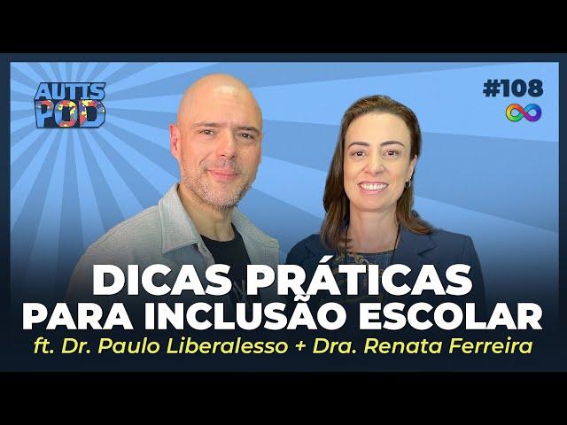 CENÁRIO ESCOLAR ATUAL: DICAS PRÁTICAS PARA INCLUSÃO ESCOLAR | AutisPod Especial TEASP #108