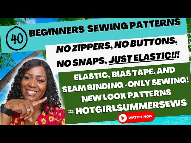 #542: Discover 40 Beginner-Friendly "New Look" Patterns" Elastic Edition! 