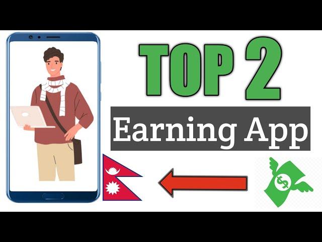 Top 2 Free Earning Apps in Nepal - Best Online Earning App in Nepal Right Now