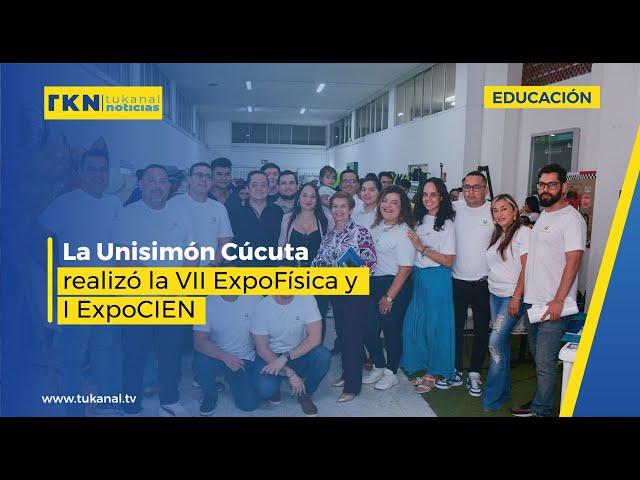 La universidad Simón Bolívar sede Cúcuta realizó la VII ExpoFísica y I ExpoCIEN.