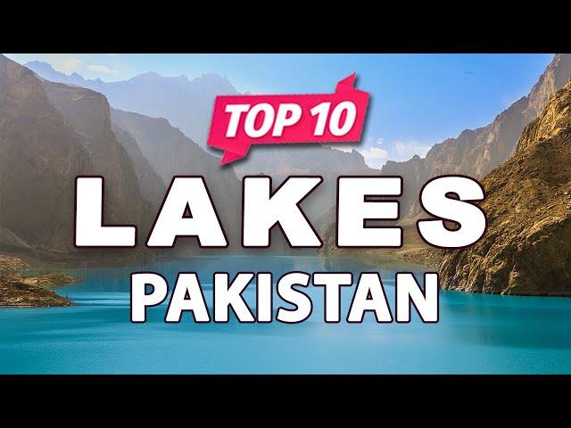 Top 10 Lakes in Pakistan | Part 1 | - English