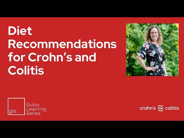 Diet Recommendations for Crohn’s and Colitis