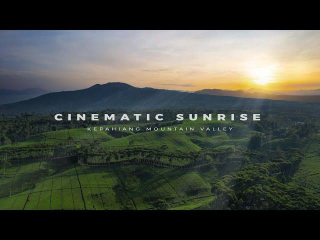 CINEMATIC SUNRISE  - KEPAHIANG MOUNTAIN VALLEY | DRONE VIDEO | 4K