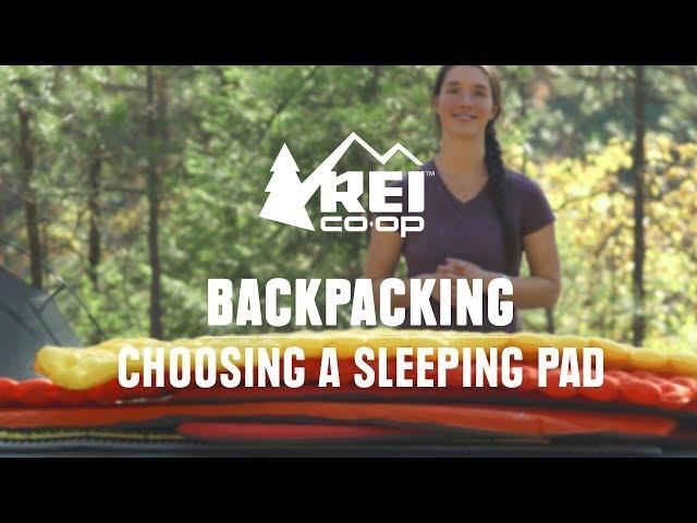 How to Choose Backpacking Sleeping Pads || REI