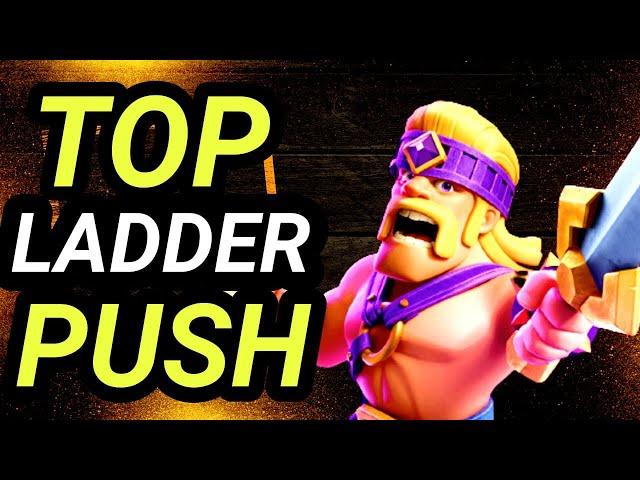 TOP LADDER PUSH-Clash Royale